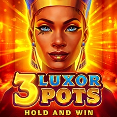 3 Luxor Pots Hold and Win